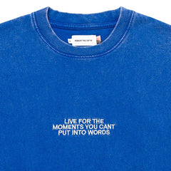 Live For The Moments T-Shirt Blue
